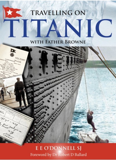 Buy Travelling on Titanic : with Father Browne in UAE