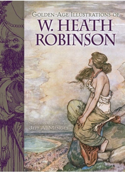 اشتري Golden-Age Illustrations of W. Heath Robinson في السعودية