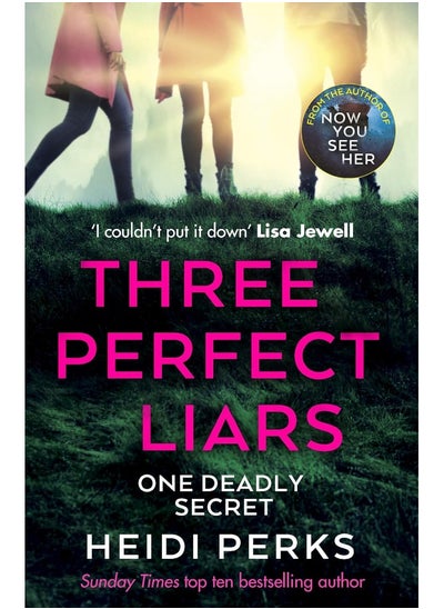 اشتري Three Perfect Liars: from the author of Richard & Judy bestseller Now You See Her في الامارات