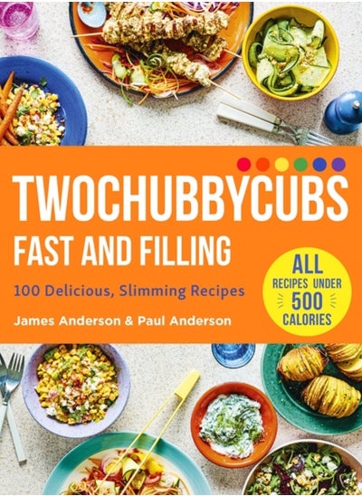 اشتري Twochubbycubs Fast and Filling : 100 Delicious Slimming Recipes في الامارات