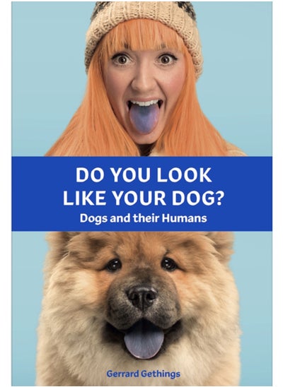 Buy Do You Look Like Your Dog? The Book : Dogs and their Humans in Saudi Arabia