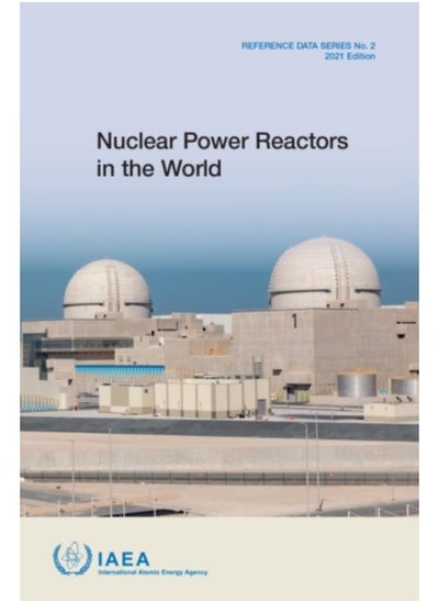 اشتري Nuclear Power Reactors In The World : 2021 Edition - Paperback في السعودية