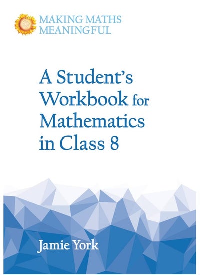 Buy A Student's Workbook for Mathematics in Class 8 in UAE