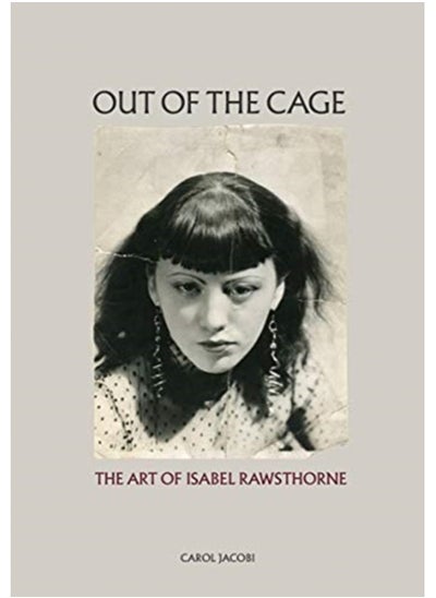 Buy Out of the Cage: The Art of Isabel Rawsthorne in Saudi Arabia