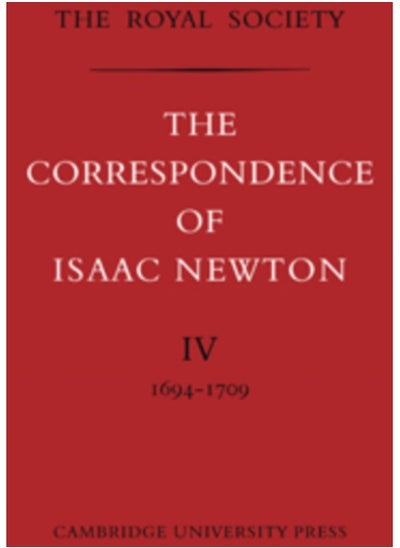 اشتري The Correspondence of Isaac Newton : Volume 4 في الامارات