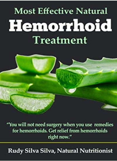 اشتري Most Effective Natural Hemorrhoid Treatment: You will not need surgery, when, you use remedies for h في الامارات