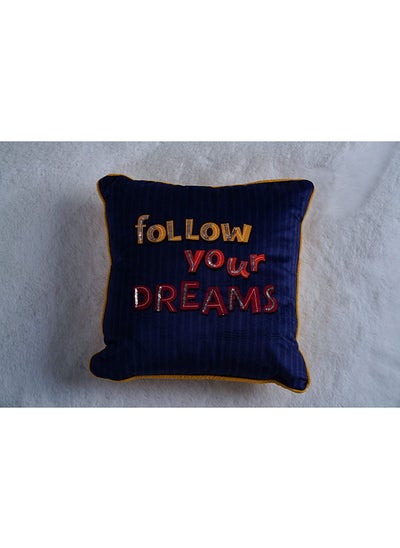 Buy Follow Your Dreams Filled Cushion 30x30 Cms   Blue in UAE