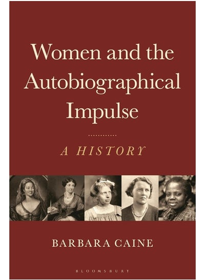 Buy Women and the Autobiographical Impulse: A History in UAE