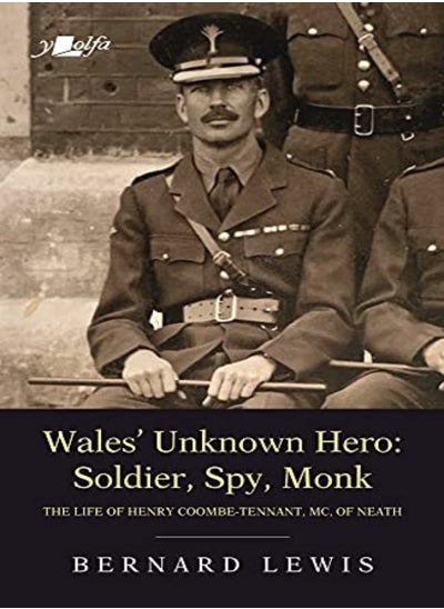 Buy Wales' Unknown Hero - Soldier, Spy, Monk in UAE