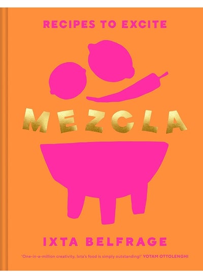 اشتري MEZCLA: Recipes to Excite في الامارات