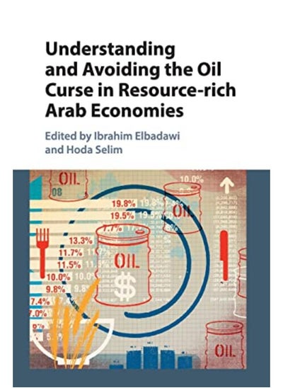 Buy Understanding and Avoiding the Oil Curse in Resource-rich Arab Economies in Egypt