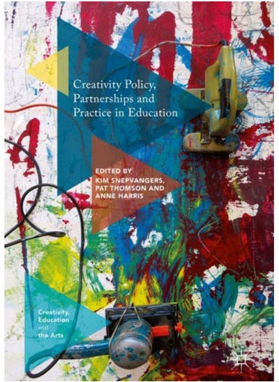 Buy Creativity Policy, Partnerships and Practice in Education in UAE