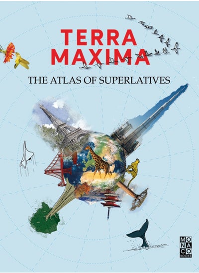 اشتري Terra Maxima : The Atlas of Superlatives في الامارات