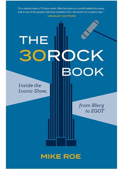 Buy The 30 Rock Book: Inside the Iconic Show, from Blerg to EGOT in UAE