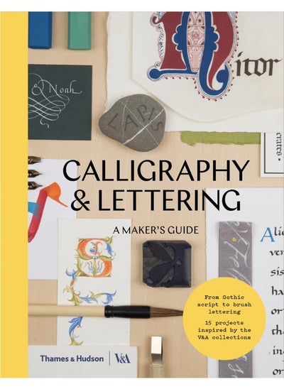 Buy Calligraphy & Lettering: A Maker's Guide in UAE