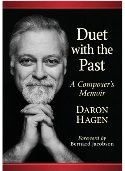 Buy Duet with the Past : A Composer's Memoir in Saudi Arabia