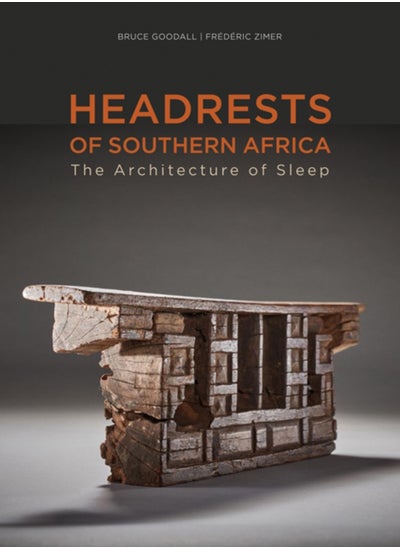 Buy Headrests of Southern Africa : The architecture of sleep - KwaZulu-Natal, Eswatini and Limpopo in Saudi Arabia