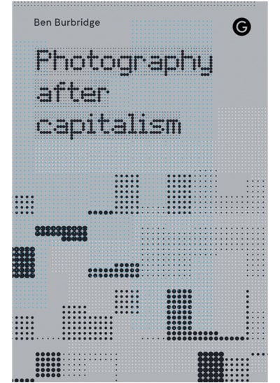 اشتري Photography After Capitalism في السعودية