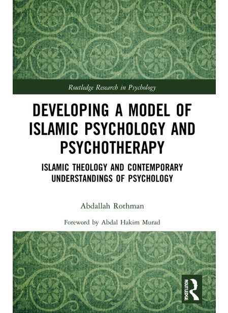 Buy Developing a Model of Islamic Psychology and Psychotherapy in UAE