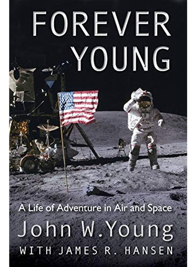 Buy Forever Young: A Life of Adventure in Air and Space in UAE
