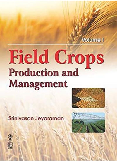 Buy Field Crops Production And Management Twovolume Set by Jeyaraman, Srinivasan Paperback in UAE