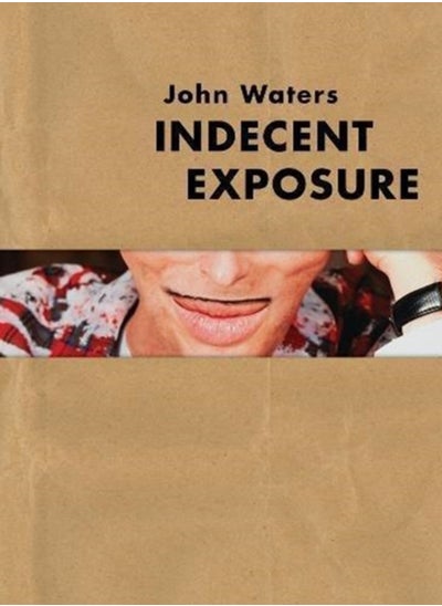 اشتري John Waters : Indecent Exposure في السعودية