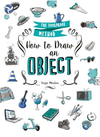 اشتري How to Draw an Object : The Foolproof Method في السعودية