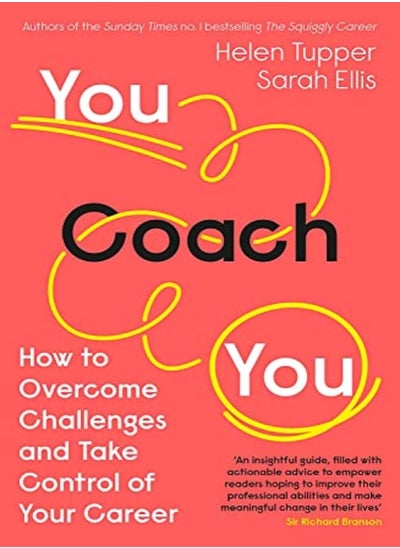 Buy You Coach You: The No.1 Sunday Times Business Bestseller - How to Overcome Challenges and Take Contr in UAE