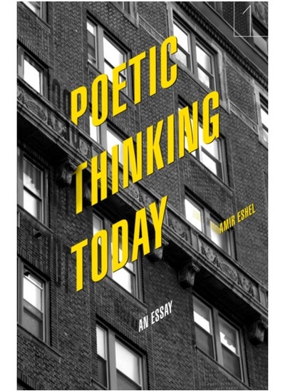 اشتري Poetic Thinking Today : An Essay في الامارات