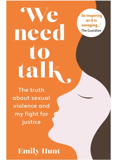 اشتري We Need to Talk : The Truth about Sexual Violence and My Fight for Justice في السعودية