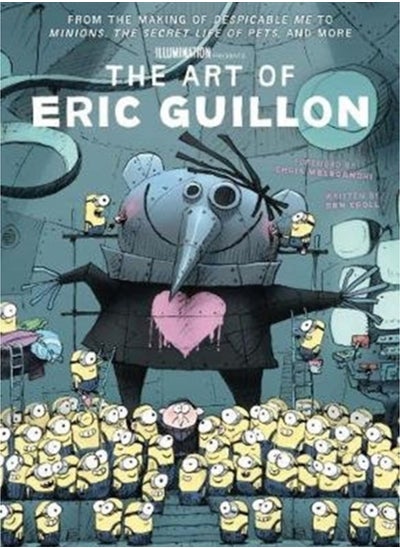 اشتري The Art of Eric Guillon - From the Making of Despicable Me to Minions, the Secret Life of Pets, and More في السعودية