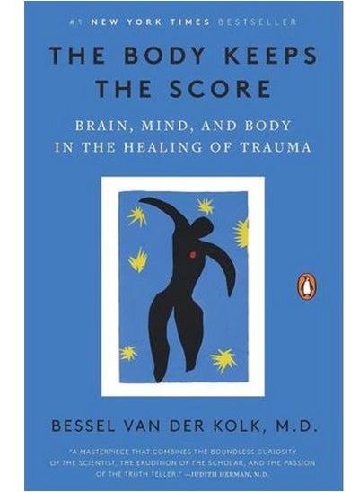 Buy The Body Keeps the Score: Brain, Mind, and Body in the Healing of Trauma Paperback in Egypt