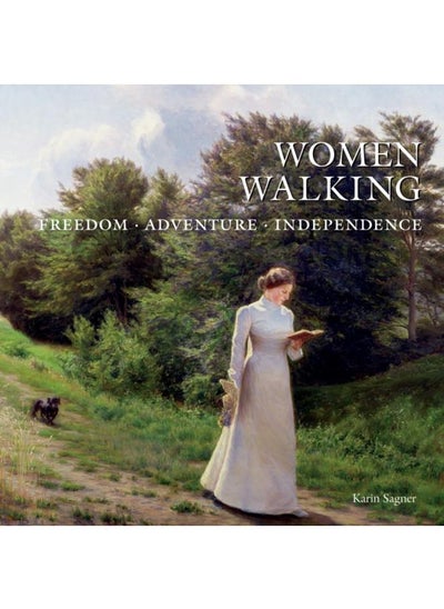 Buy Women Walking : FREEDOM, ADVENTURE, INDEPENDENCE in UAE