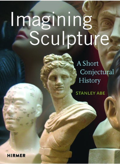 اشتري Imagining Sculpture في السعودية