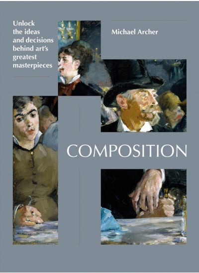 Buy Composition : Uncover the ideas behind great works of modern art in Saudi Arabia