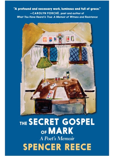 Buy The Secret Gospel Of Mark : A Poet's Memoir in Saudi Arabia