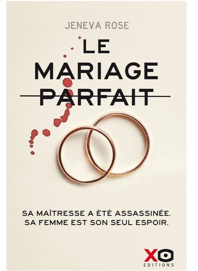 Buy Le mariage parfait by Jeneva Rose French Edition in Egypt