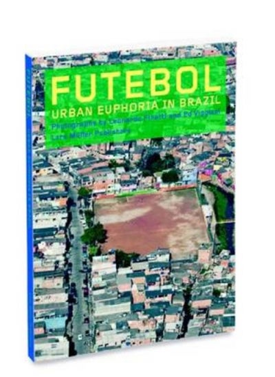 اشتري Futebol : Urban Euphoria in Brazil في السعودية