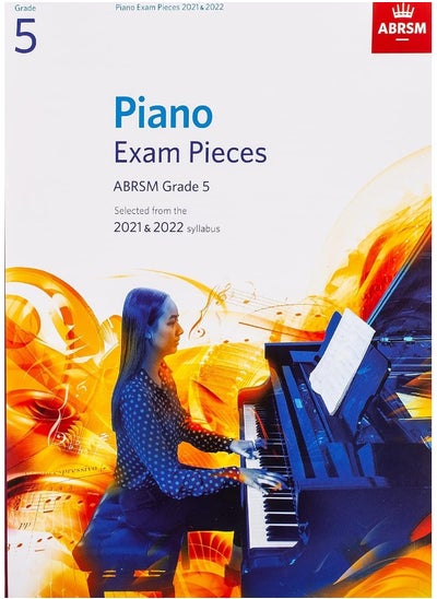 Buy Piano Exam Pieces 2021 & 2022, ABRSM Grade 5: Selected from the 2021 & 2022 syllabus in UAE