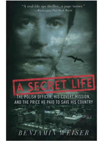 Buy A Secret Life: The Polish Officer, His Covert Mission, and the Pr in UAE