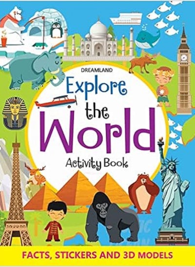 Buy Explore the World Activity Book with Stickers and 3D Models Paperback 1 January 2021 in UAE