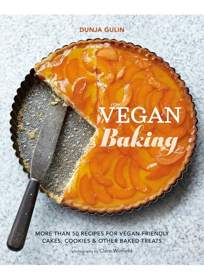 اشتري Vegan Baking: More Than 50 Recipes for Vegan-Friendly Cakes, Coo في الامارات