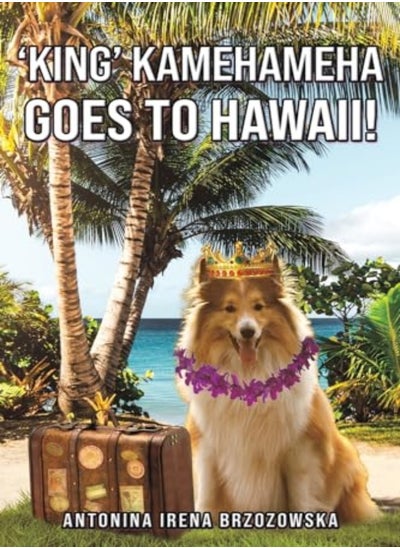 اشتري 'King' Kamehameha Goes to Hawaii! في الامارات