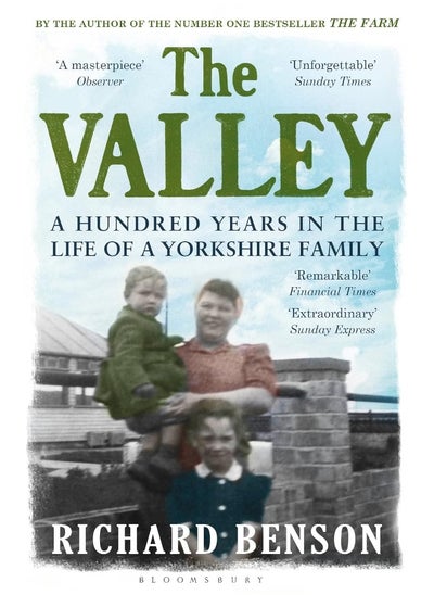 Buy The Valley: A Hundred Years in the Life of a Yorkshire Family in UAE