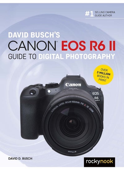 Buy David Busch's Canon EOS R6 II Guide to Digital Pho in UAE