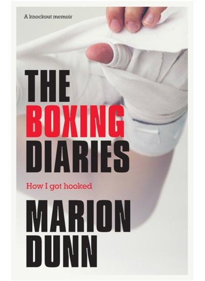 Buy The Boxing Diaries : How I Got Hooked in Saudi Arabia