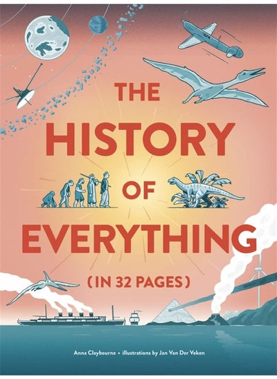 اشتري The History of Everything in 32 Pages في الامارات