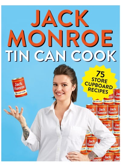 Buy Tin Can Cook : 75 Simple Store-cupboard Recipes in UAE