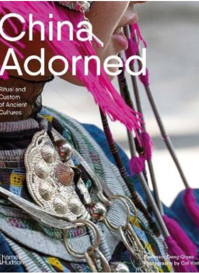 Buy China Adorned : Ritual and Custom of Ancient Cultures in Saudi Arabia