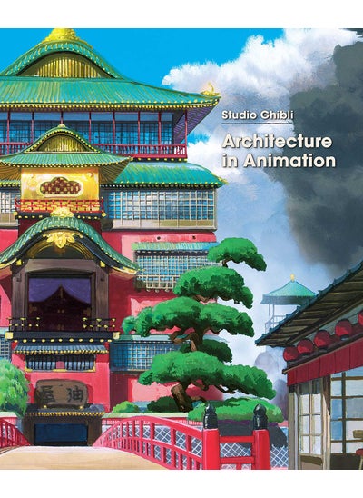 Buy Studio Ghibli: Architecture in Animation in UAE